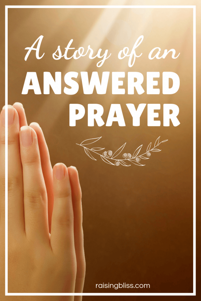 A Story of an Answered Prayer