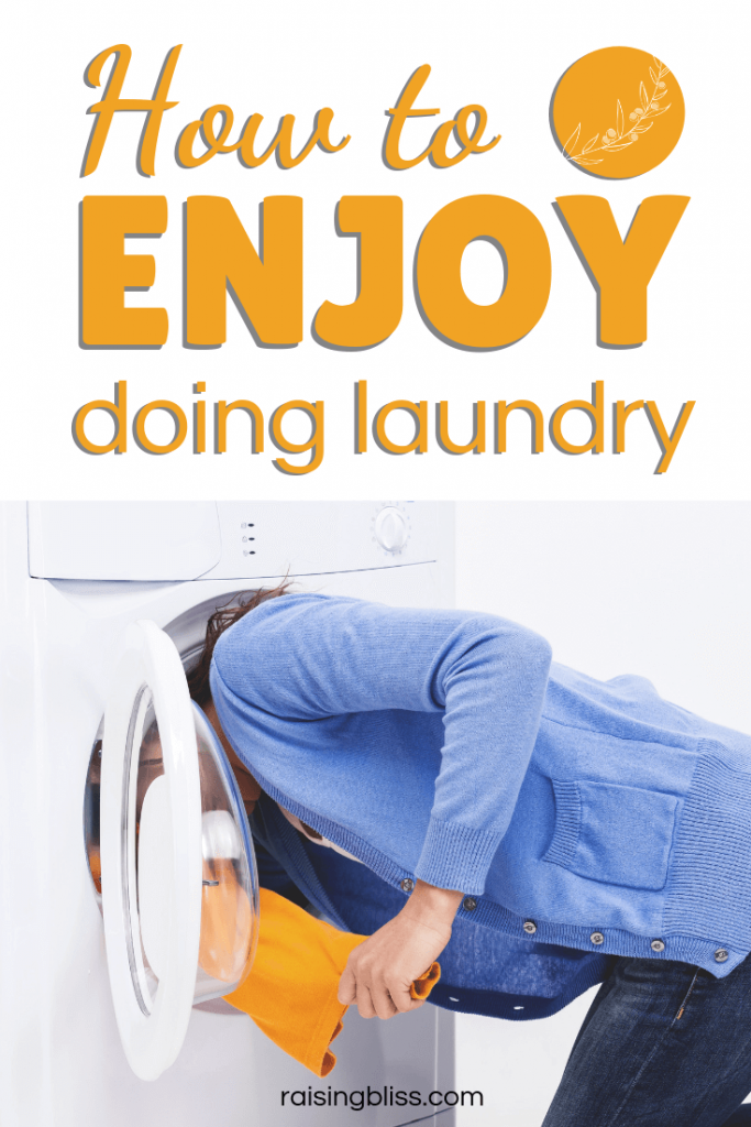 How to Enjoy Doing Laundry
