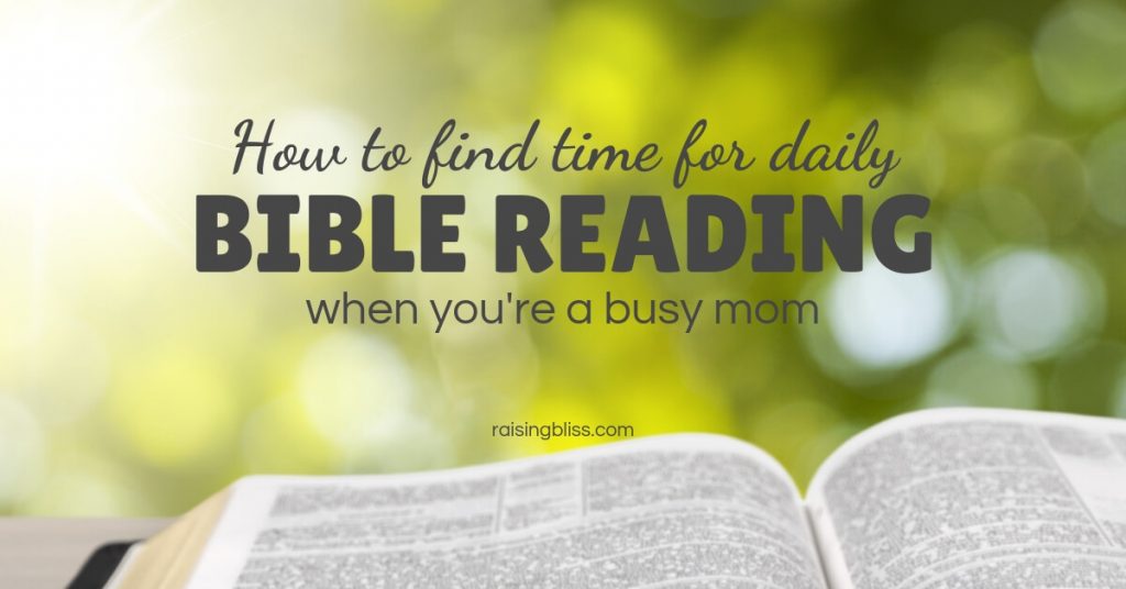 Bible on a table outdoors How to Find Time for Daily Bible Reading as a Busy Mom by Raising Bliss