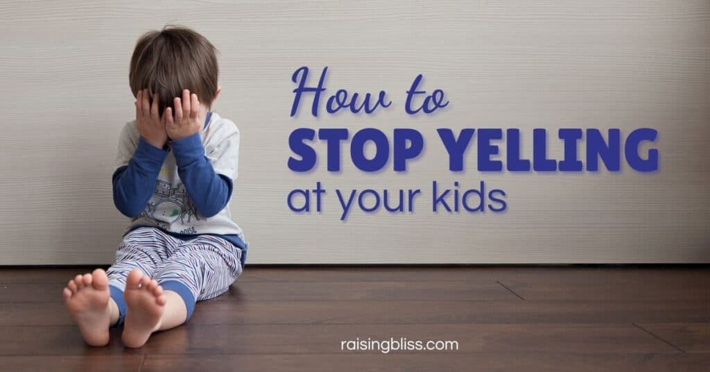 A little boy sitting on the floor covering his face with his hands. How to stop yelling at your kids - a blog post to hep frustrated moms stop shouting.