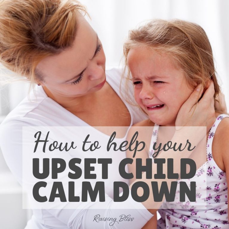 How to Help Your Upset Child Calm Down (19 Tips That Work)