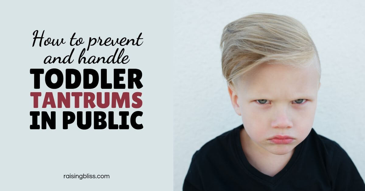 How To Prevent And Handle Toddler Tantrums In Public