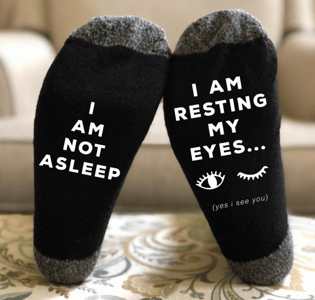 I am not asleep socks for dad