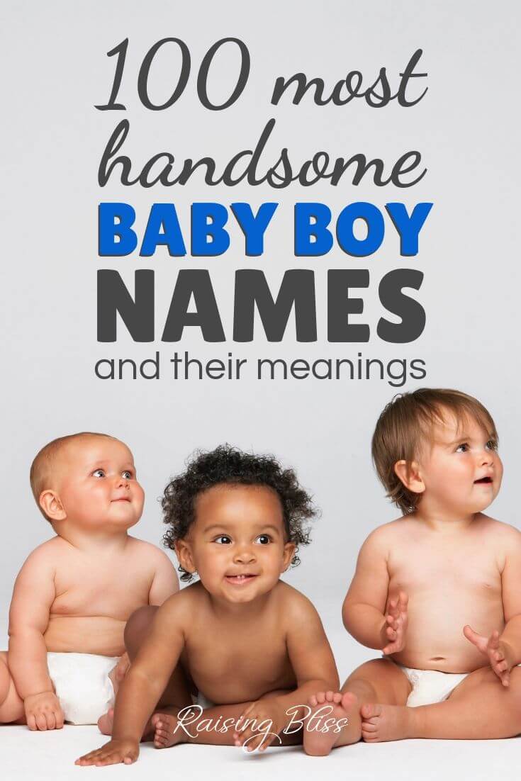 100-most-handsome-baby-boy-names-and-their-meanings