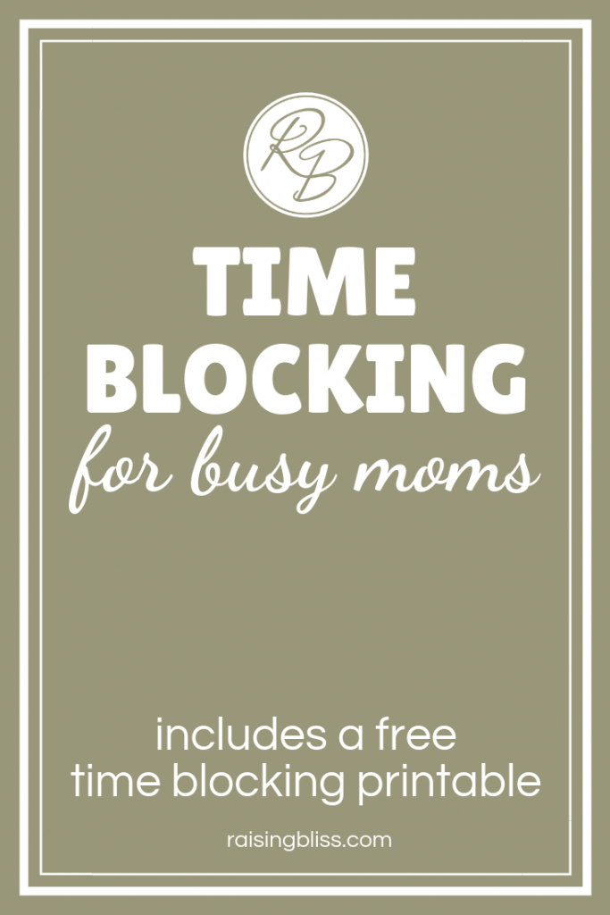 Time Blocking for Busy Moms